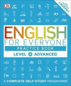 English for Everyone Practice Book Level 4 Advanced - A Complete Self-Study Programme (DK)(Paperback / softback)