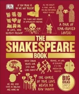 Shakespeare Book - Big Ideas Simply Explained (DK)(Pevná vazba)