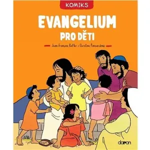Evangelium pro děti - komiks - Christine Ponsardová