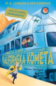 Únos ve vlaku Kalifornská kometa - M. G. Leonardová, Elisa Paganelli, Sam Sedgman