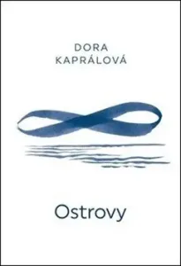 Ostrovy - Dora Kaprálová, Juraj Horváth