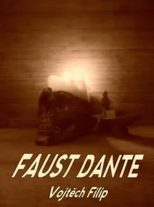 Faust Dante - Vojtěch Filip - e-kniha