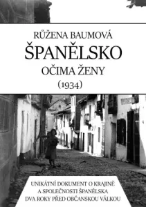 Španělsko očima ženy - Růžena Baumová - e-kniha