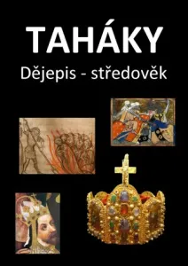 Taháky: Dějepis – středověk - Fejk Fejkal - e-kniha