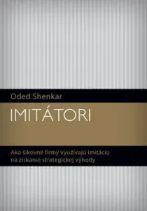 Imitátori - Oded Shenkar