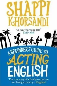 A Beginner's Guide to Acting English (Khorsandi Shappi)(Paperback)