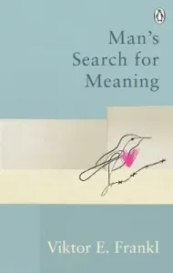 Man's Search For Meaning - Classic Editions (Frankl Viktor E)(Paperback / softback)