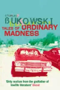 Tales of Ordinary Madness (Bukowski Charles)(Paperback / softback)