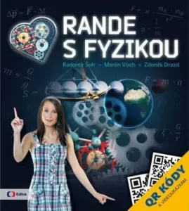 Rande s Fyzikou - Zdeněk Drozd, Martin Vlach, Radomír Šofr
