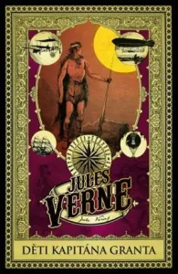 Děti kapitána Granta - Jules Verne, Edouard Riou