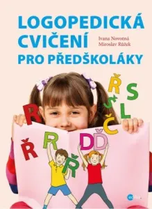 Logopedická cvičení pro předškoláky - Ivana Novotná - e-kniha