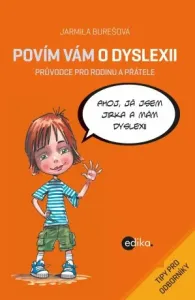 Povím vám o dyslexii - Aleš Čuma, Jarmila Burešová - e-kniha