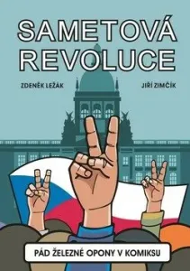 Sametová revoluce - Zdeněk Ležák, Jiří Zimčík