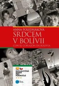 Srdcem v Bolívii - Anna Poledňáková - e-kniha
