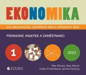 Ekonomika 1 pro ekonomicky zaměřené obory SŠ - Otto Münch, Petr Klínský, Yvetta Frydryšková, Jarmila Čechová #5073177