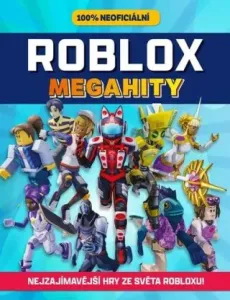 Roblox 100% neoficiální Megahity: Nejzajímavější hry ze světa Robloxu