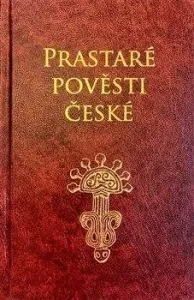 Prastaré pověsti české - Petr Mašek, Jaromír František Palme