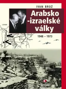 Arabsko-izraelské války - Ivan Brož - e-kniha