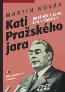 Kati pražského jara - Martin Novák #2921776