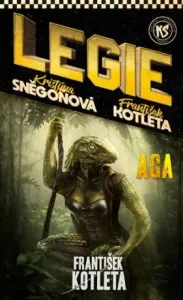 Legie - AGA - František Kotleta, Kristýna Sněgoňová