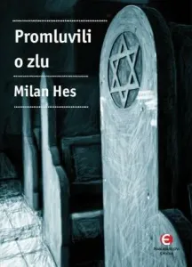 Promluvili o zlu - Milan Hes - e-kniha
