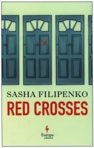 Red Crosses - Sasha Brian Filipenko