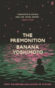 The Premonition - Jošimoto Banana