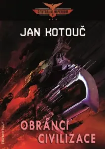 Obránci civilizace - Jan Kotouč - e-kniha