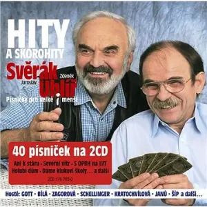 Svěrák a Uhlíř: Hity a Skorohity (2x CD) - CD