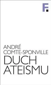 Duch ateismu - André Comte-Sponville