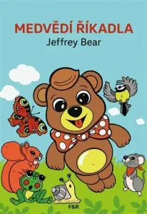 Medvědí říkadla - Petra Šolcová, Jeffrey Bear