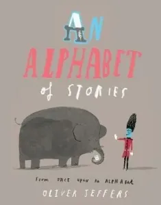 Alphabet of Stories (Jeffers Oliver)(Paperback / softback)