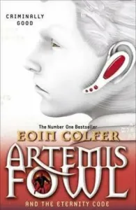Artemis Fowl and the Eternity Code (Colfer Eoin)(Paperback / softback)