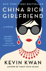 China Rich Girlfriend (Kwan Kevin)(Paperback)