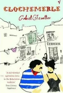 Clochemerle (Chevallier Gabriel)(Paperback / softback)