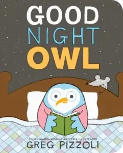 Good Night Owl (Pizzoli Greg)(Board Books)