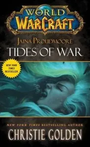 Jaina Proudmoore: Tides of War (Golden Christie)(Mass Market Paperbound)