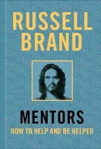 Mentors - How to Help and Be Helped (Brand Russell)(Pevná vazba)