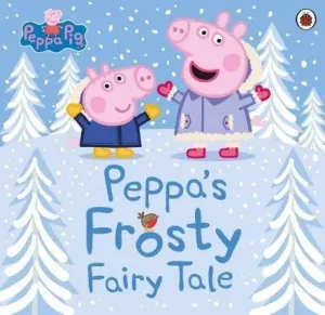 Peppa Pig: Peppa's Frosty Fairy Tale (Peppa Pig)(Paperback / softback)