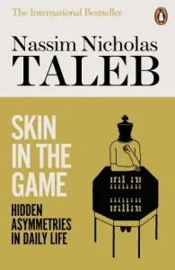 Skin in the Game - Hidden Asymmetries in Daily Life (Taleb Nassim Nicholas)(Paperback / softback)