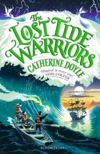 Lost Tide Warriors - Storm Keeper Trilogy 2 (Doyle Catherine)(Paperback / softback)