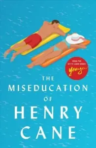 The Miseducation of Henry Cane - Charles Brooks