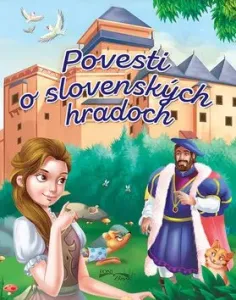 Povesti o slovenských hradoch #2953450