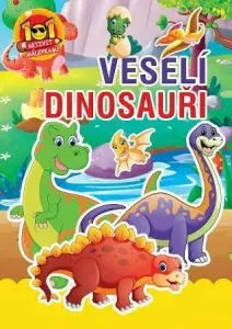 Veselí dinosauři - 101 aktivit s nálepkami