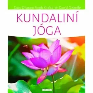 Kundaliní Jóga - Darryl O'Keeffe, Khalsa Dharam Singh