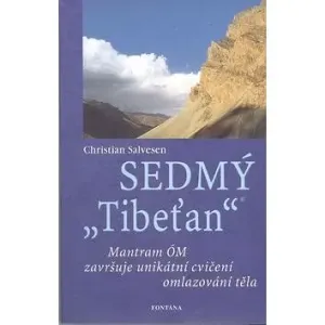 Sedmý Tibeťan: završení unikátního omlazovacího cvičení