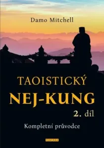 Taoistický nej-kung - 2.díl - Damo Mitchell