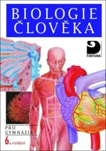 Biologie člověka pro gymnázia - Ivan Novotný, Michal Hruška