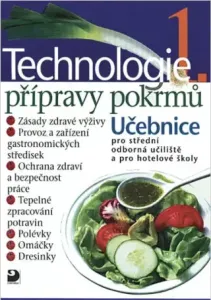 Technologie přípravy pokrmů 1 - Hana Sedláčková, Pavel Otoupal