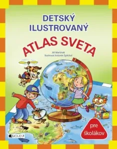 Detský ilustrovaný ATLAS SVETA - Jiří Martínek